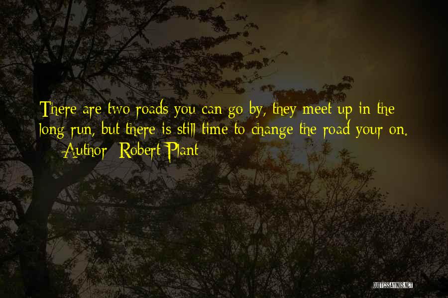 Robert Plant Quotes 620351