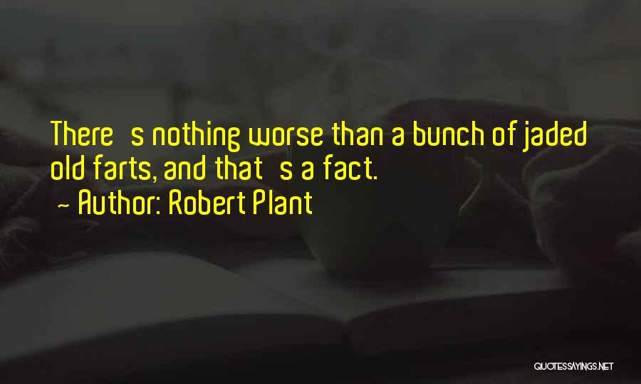 Robert Plant Quotes 859955