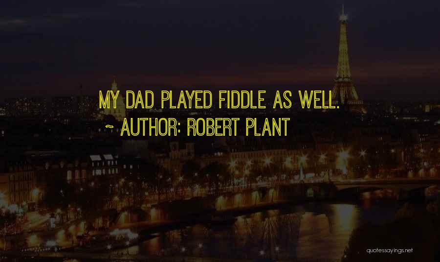 Robert Plant Quotes 954519