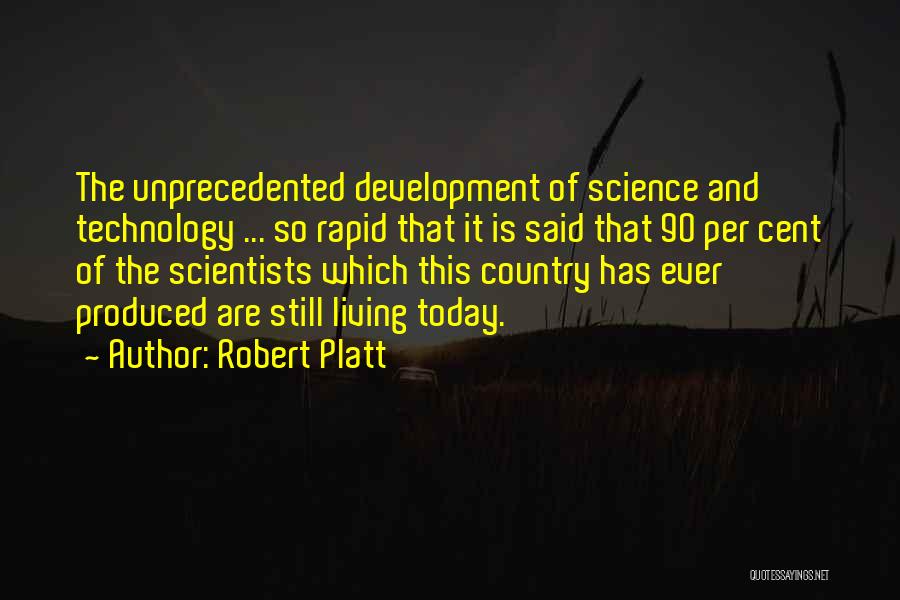 Robert Platt Quotes 253586