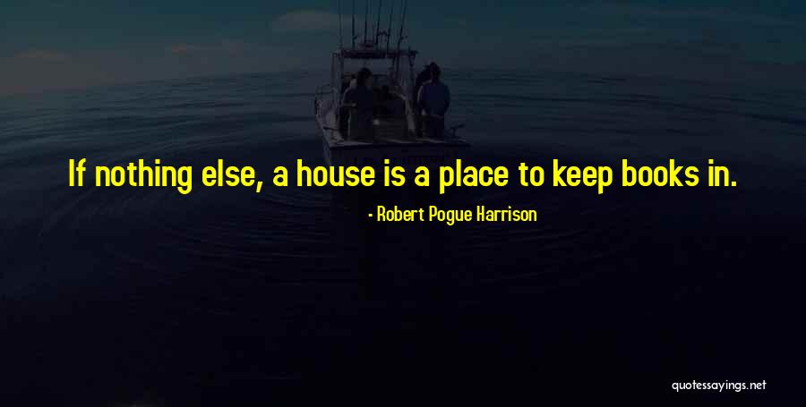 Robert Pogue Harrison Quotes 1528437 Robert Pogue Harrison Quotes 1528437