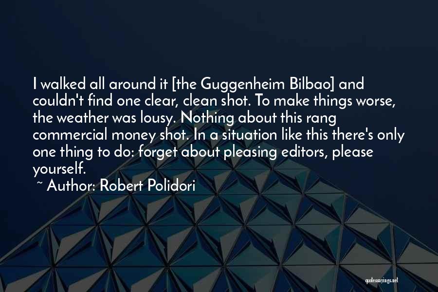 Robert Polidori Quotes 537583