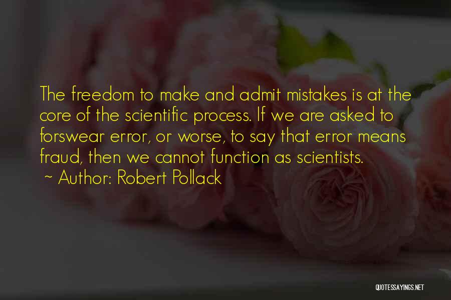 Robert Pollack Quotes 1469482