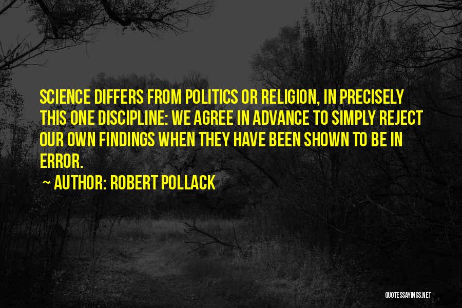 Robert Pollack Quotes 1756546