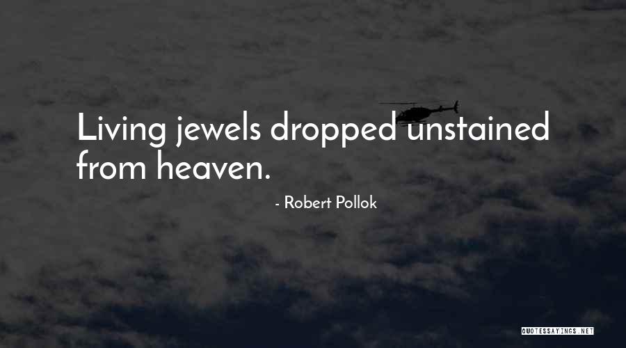 Robert Pollok Quotes 438254