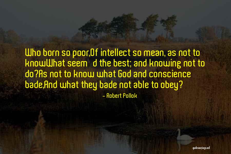 Robert Pollok Quotes 833805 Robert Pollok Quotes 833805