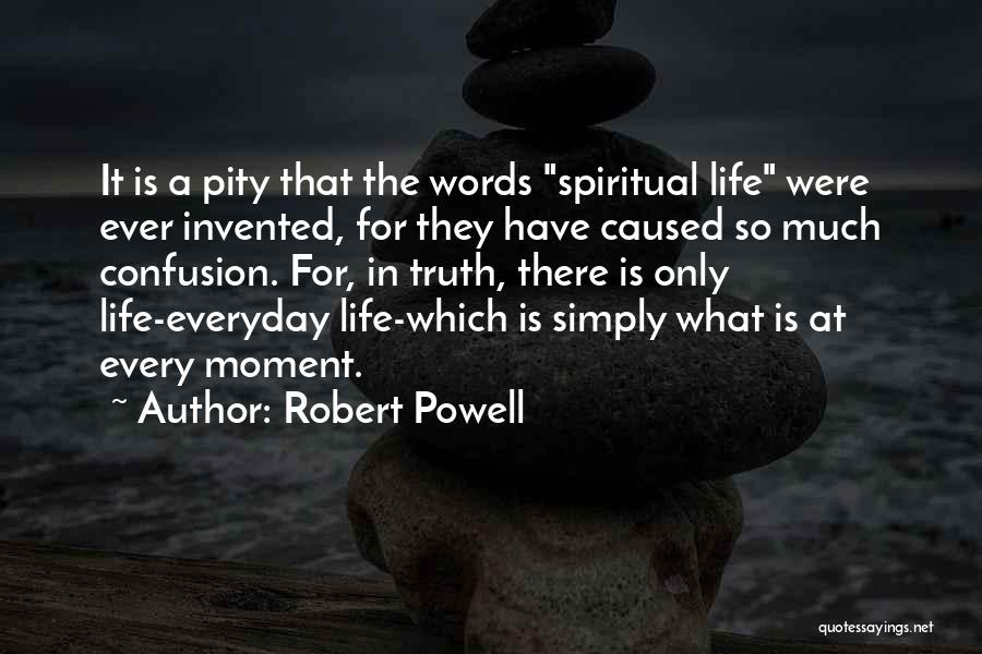 Robert Powell Quotes 1273951