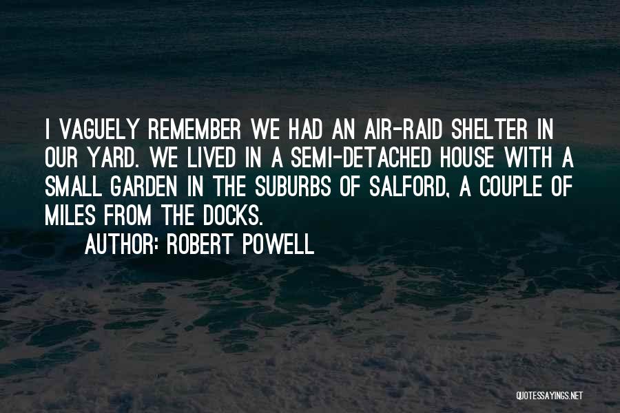 Robert Powell Quotes 1277609