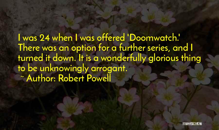 Robert Powell Quotes 2151666