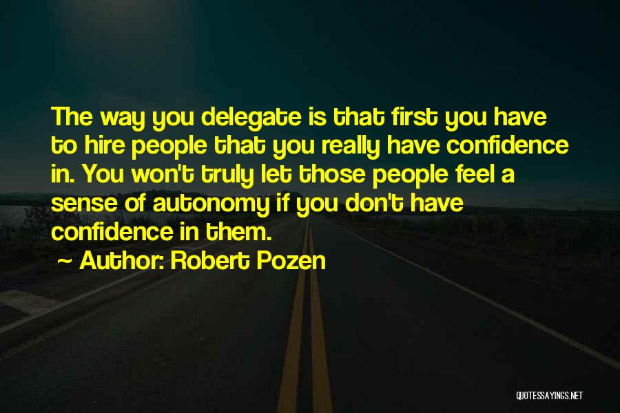 Robert Pozen Quotes 1209929