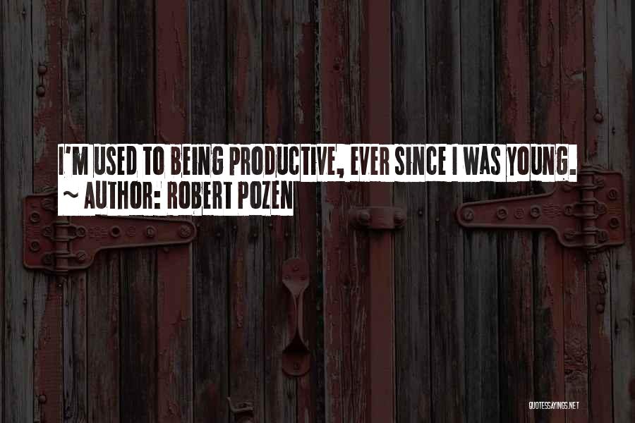 Robert Pozen Quotes 414182