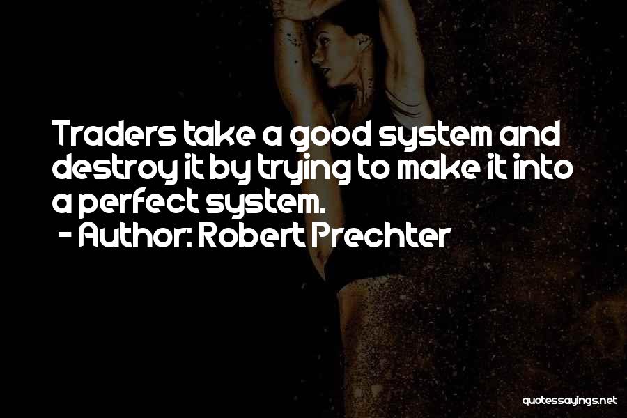 Robert Prechter Quotes 505331