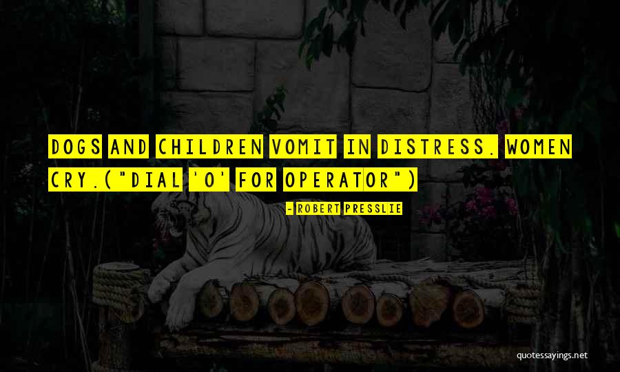 Robert Presslie Quotes 1149813 Robert Presslie Quotes 1149813