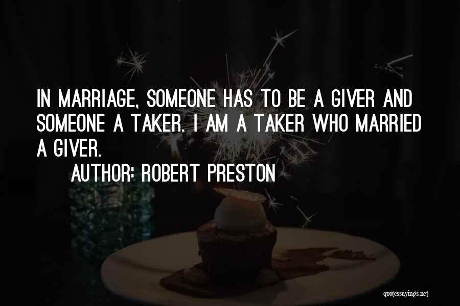 Robert Preston Quotes 1796839