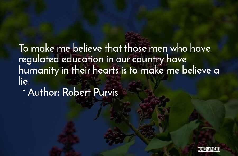 Robert Purvis Quotes 1346693
