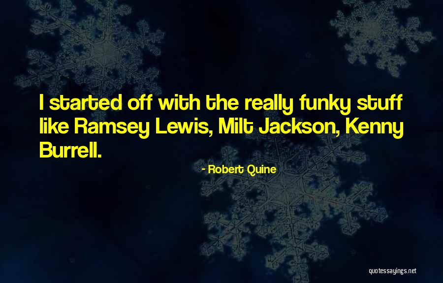 Robert Quine Quotes 1214369