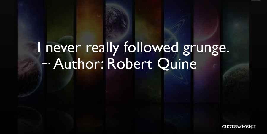 Robert Quine Quotes 2158120