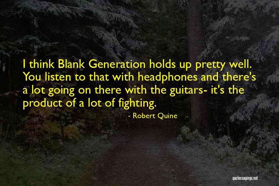 Robert Quine Quotes 375207