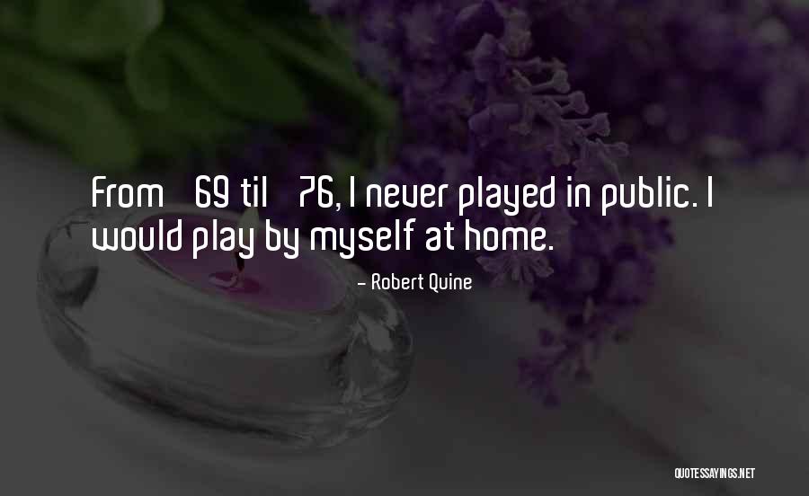 Robert Quine Quotes 424858