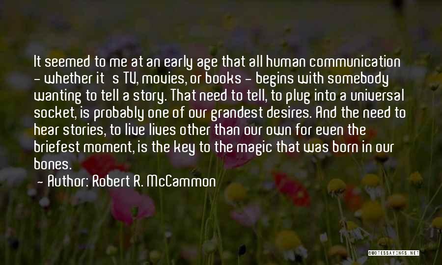 Robert R. McCammon Quotes 665630