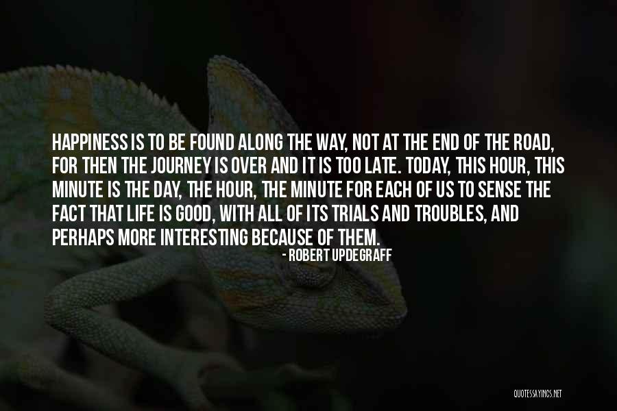 Robert R Updegraff Quotes By Robert Updegraff Robert R Updegraff Quotes By Robert Updegraff