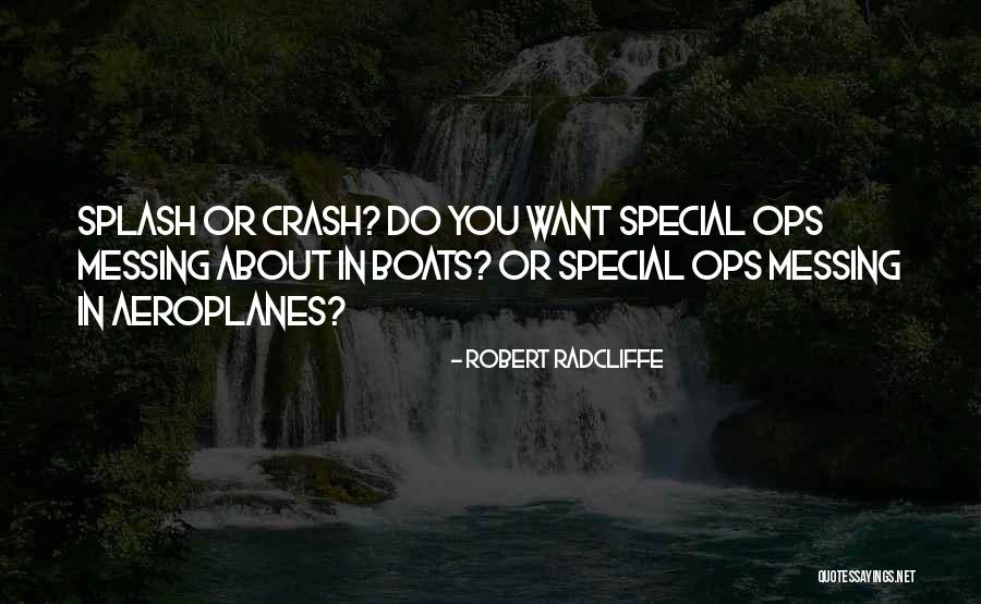 Robert Radcliffe Quotes 95809 Robert Radcliffe Quotes 95809