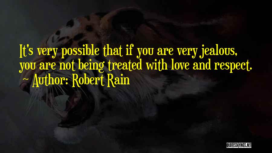 Robert Rain Quotes 1301603