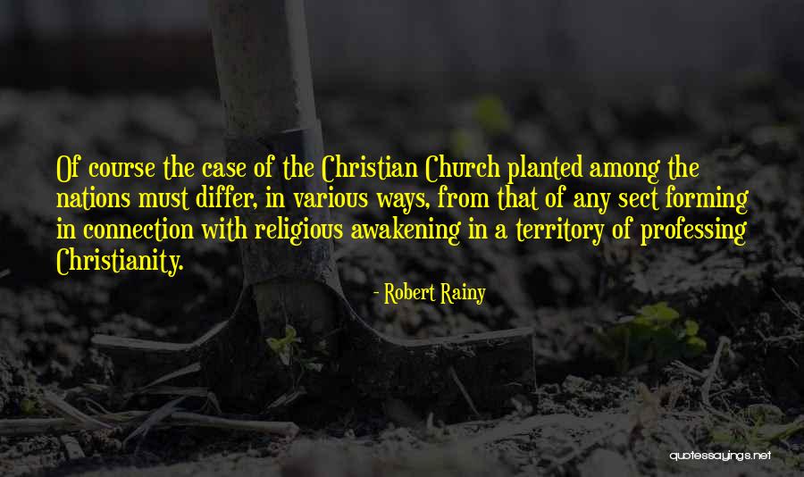 Robert Rainy Quotes 1335578 Robert Rainy Quotes 1335578