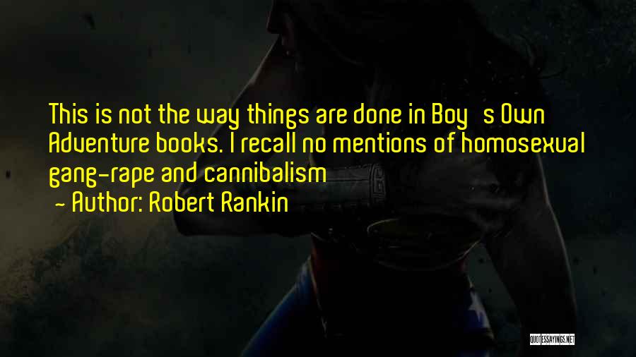 Robert Rankin Quotes 1022263