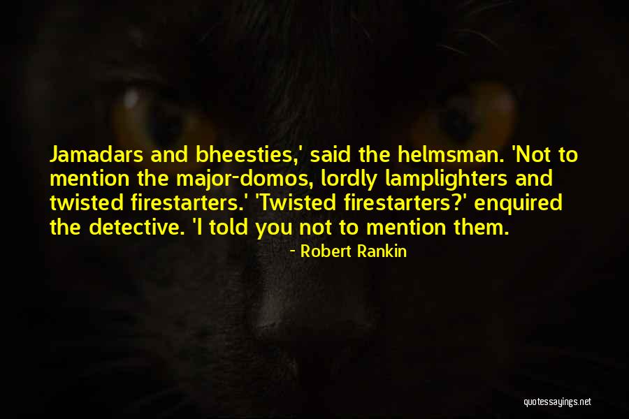 Robert Rankin Quotes 1497665 Robert Rankin Quotes 1497665