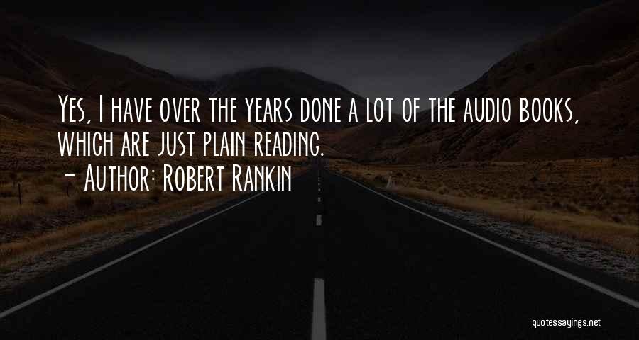Robert Rankin Quotes 1703602