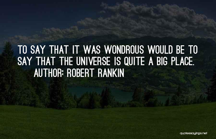 Robert Rankin Quotes 979042