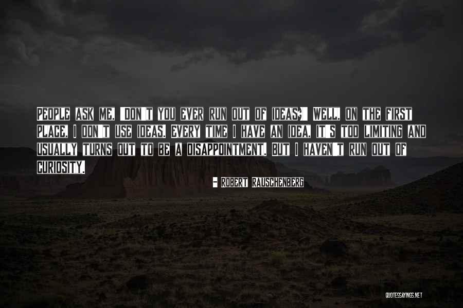 Robert Rauschenberg Quotes 1289074 Robert Rauschenberg Quotes 1289074