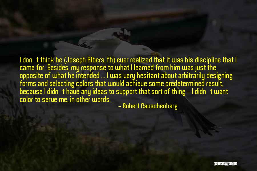 Robert Rauschenberg Quotes 1879475 Robert Rauschenberg Quotes 1879475