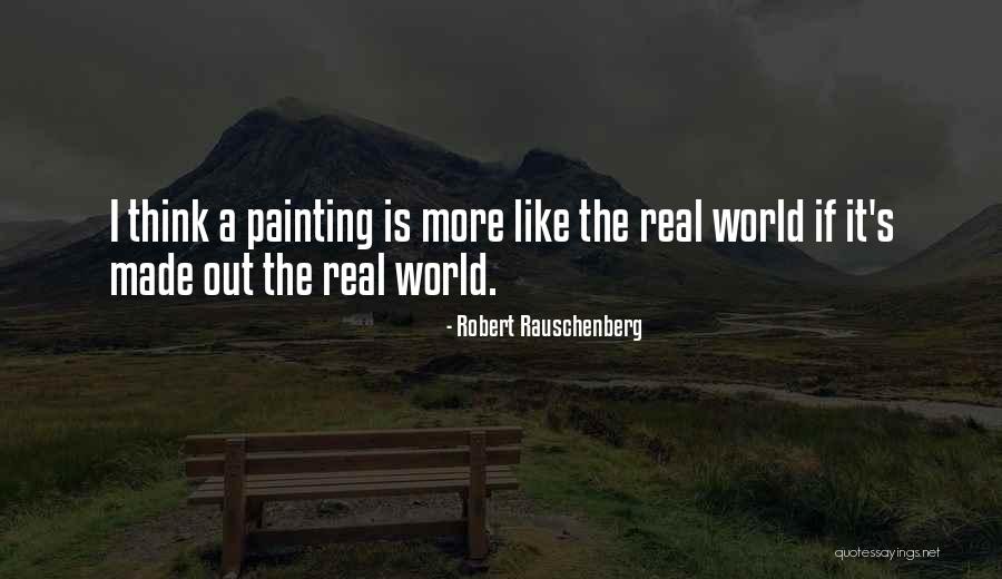 Robert Rauschenberg Quotes 1926658