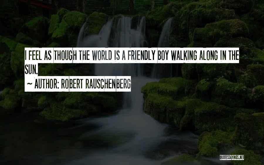 Robert Rauschenberg Quotes 1948762