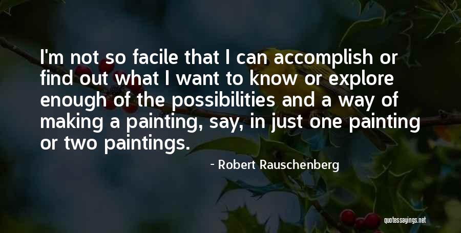 Robert Rauschenberg Quotes 2267006 Robert Rauschenberg Quotes 2267006