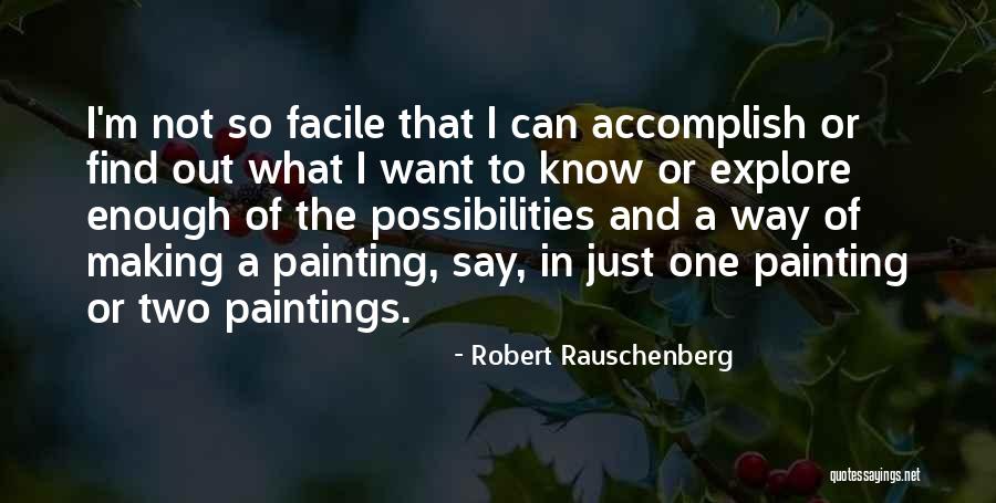 Robert Rauschenberg Quotes 2267006