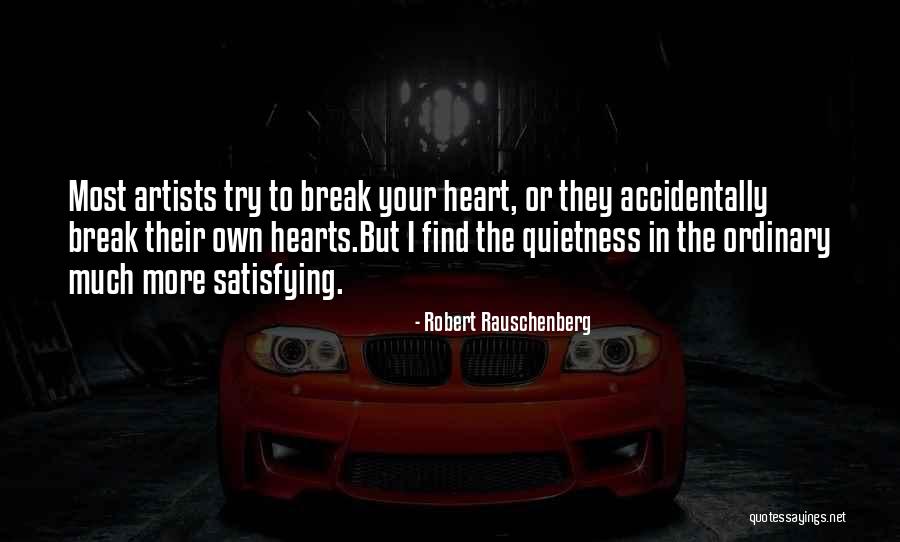 Robert Rauschenberg Quotes 296148