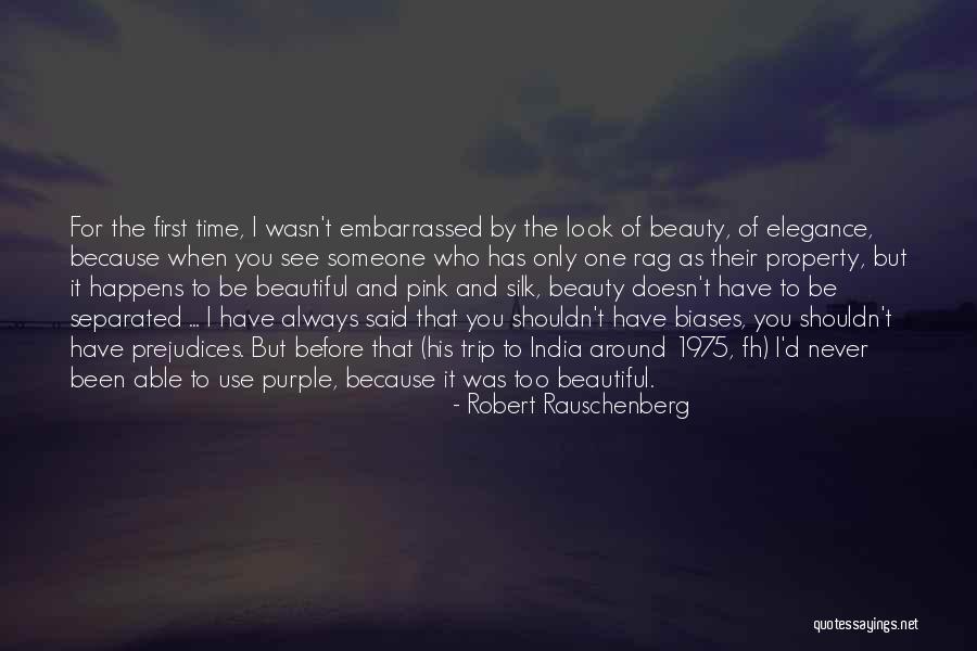 Robert Rauschenberg Quotes 762362 Robert Rauschenberg Quotes 762362