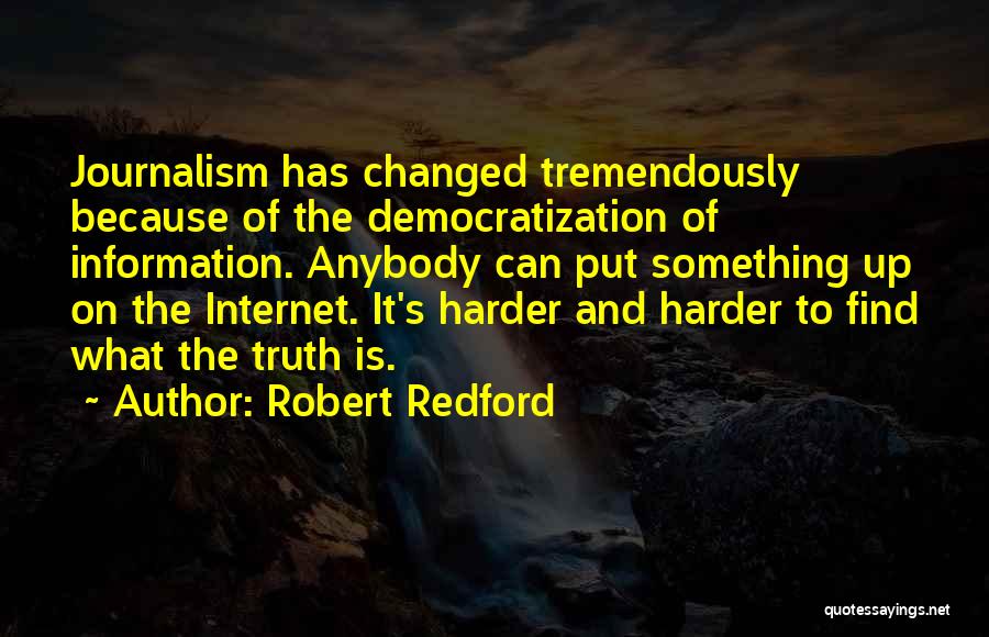 Robert Redford Quotes 1029243