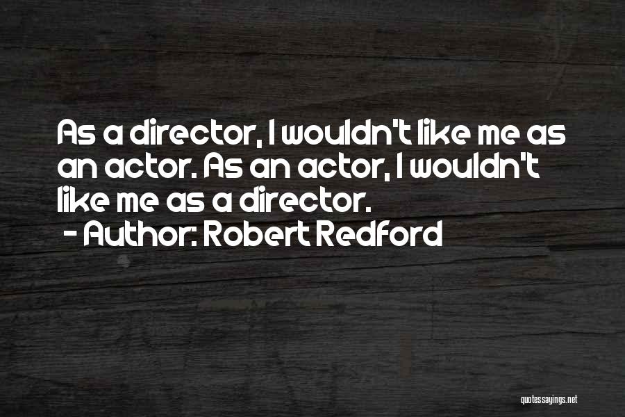 Robert Redford Quotes 1042988