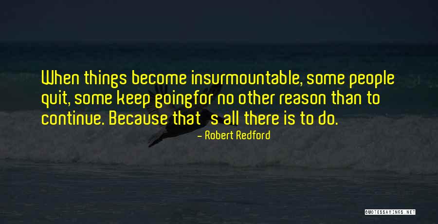 Robert Redford Quotes 1240867 Robert Redford Quotes 1240867