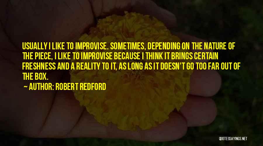Robert Redford Quotes 1693649