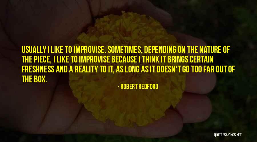 Robert Redford Quotes 1693649 Robert Redford Quotes 1693649