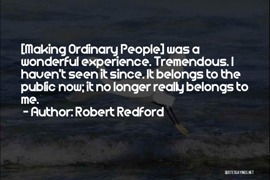 Robert Redford Quotes 1759540