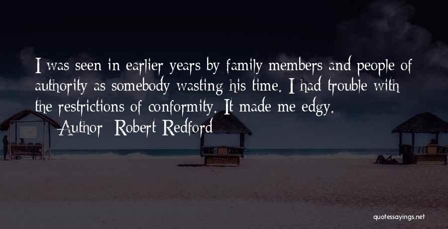 Robert Redford Quotes 1903698