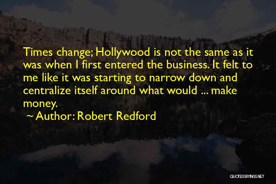 Robert Redford Quotes 2168271