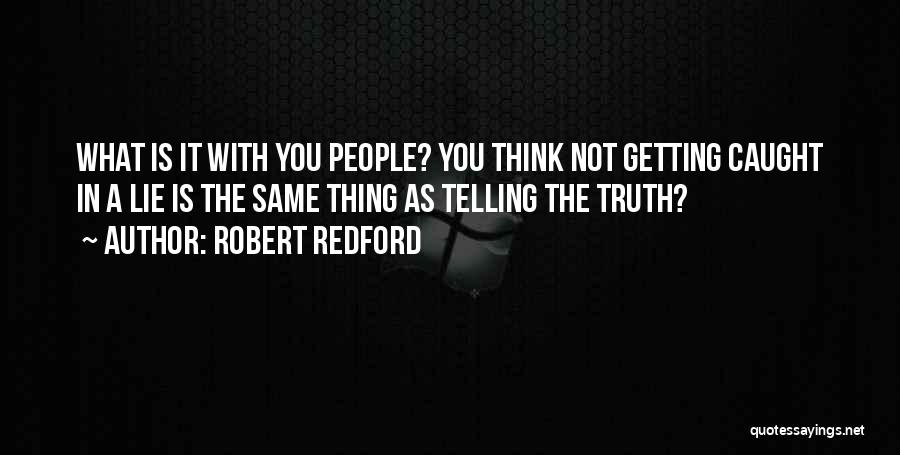 Robert Redford Quotes 338512