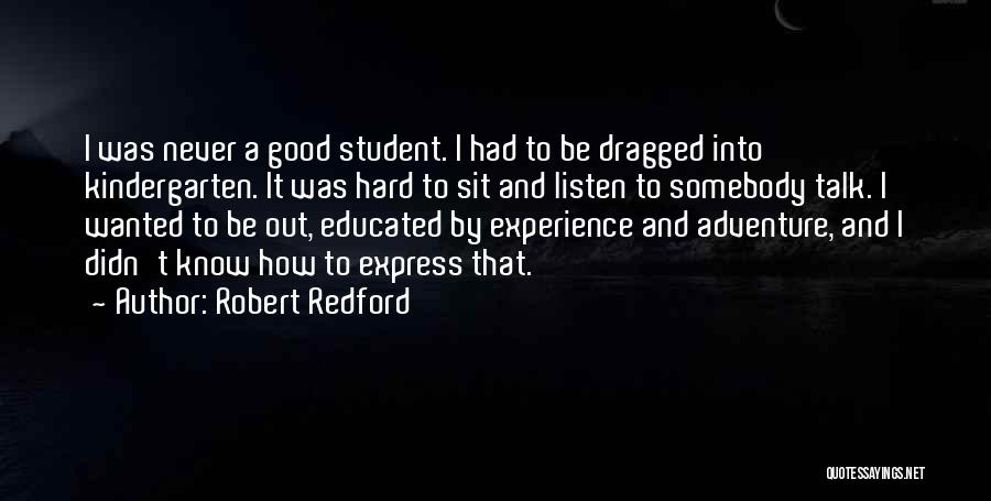 Robert Redford Quotes 422536